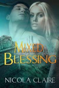 Mixed Blessing (Mixed Blessing Mystery, Book 1)