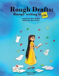 Rough Drafts: Bumpy Writing is OK