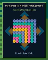 Mathematical Number Arrangements: Visual Mathematics Series