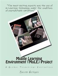 Mobile Learning Environment (MoLE) Project