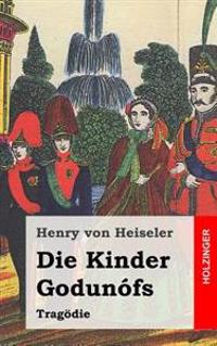 Die Kinder Godunófs: Tragödie