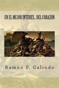 En el mejor interes... del corazon.