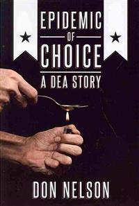 Epidemic of Choice