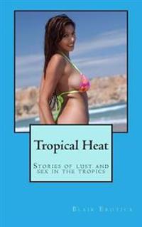 Tropical Heat