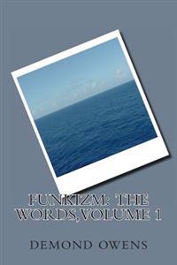 Funkizm: The Words, Volume 1