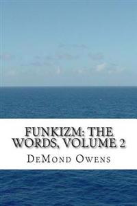 Funkizm: The Words, Volume 2