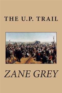 Bokomslag for "The U.P. Trail"