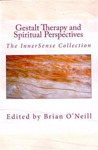 Gestalt Therapy and Spiritual Perspective