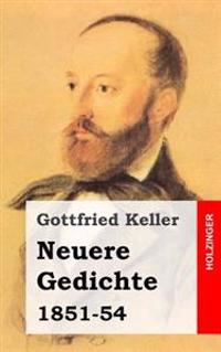 Neuere Gedichte: 1851-54