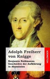 Benjamin Noldmanns Geschichte der Aufklärung in Abyssinien