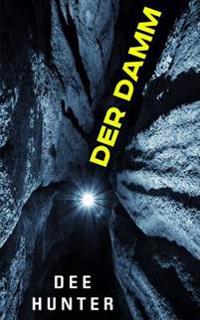 Der Damm: Mystery Thriller