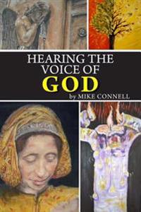 Hearing the Voice of God (11 sermons)