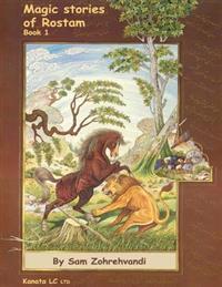 Magic stories of Rostam: Magic stories and guides to understand literature