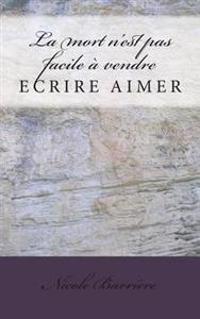 La mort n'est pas facile a vendre