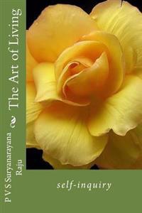 The Art of Living: self-inquiry