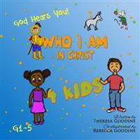 Who I Am in Christ for Kids