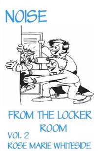 Noise - From the Locker Room