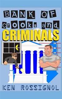 Bank of Crooks & Criminals