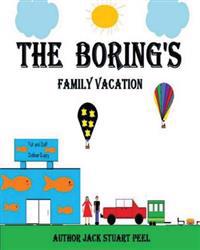 The Boring's: Family Vacation