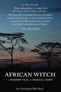 African Witch: A Modern Tale of Magical Harm