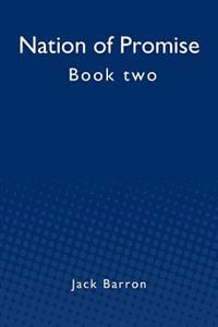 Nation of Promise: Book two