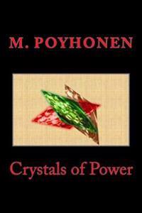 Crystals of Power