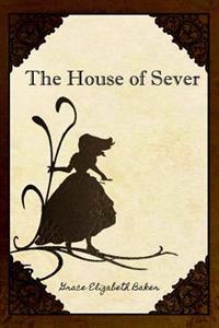 The House of Sever