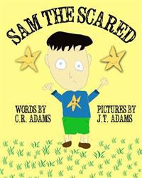 Sam the Scared