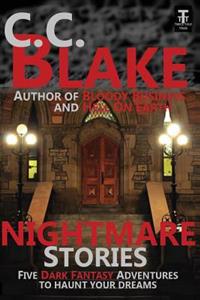 Nightmare Stories: Five Dark Fantasies to Haunt Your Dreams