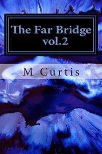 The Far Bridge