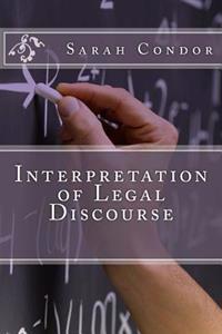 Interpretation of Legal Discourse