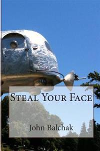 Steal Your Face