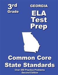 Georgia 3rd Grade ELA Test Prep: Common Core Learning Standards