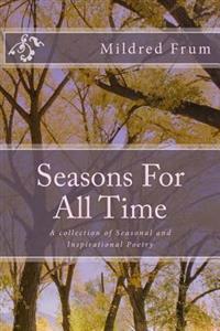 Seasons For All Time: Seasons For All Time