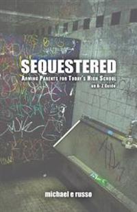 Sequestered