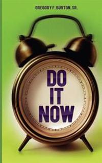 Do It Now!