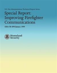 Special Report: Improving Firefighter Communications