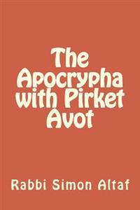 The Apocrypha with Pirket Avot