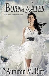 Born of Water
