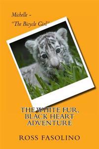 Michelle - "The Bicycle Girl": The White Fur, Black Heart Adventure