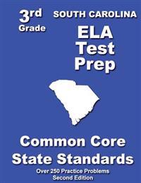 South Carolina 3rd Grade ELA Test Prep: Common Core Learning Standards