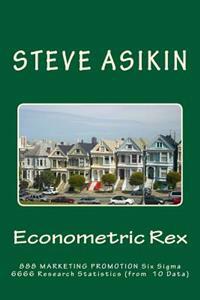 Econometric Rex: 888 Marketing Promo 6666 Six Sigma Parametric Theories (of 10 Data)