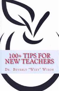 100+ Tips for New Teachers