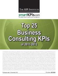 Top 25 Business Consulting KPIs of 2011-2012