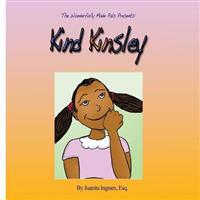 Wonderfully Made Pals Presents: Kind Kinsley