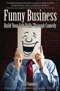 Funny Business: Build Your Soft Skills Through Comedy