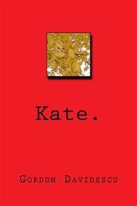 Kate