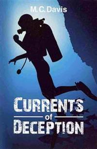 Currents of Deception
