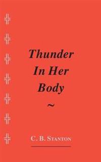 Thunder In Her Body