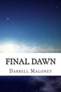 Final Dawn: An Apocalyptic Love Story